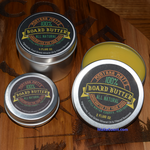 Montana Matt's Board Butter! 100% Natural way to protect your wood products!